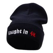 Caught in 4k Embroidered 12 Inch Long Knitted Beanie