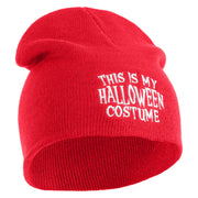This is My Halloween Costume Embroidered 8" Short Beanie - Red OSFM