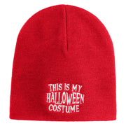 This is My Halloween Costume Embroidered 8" Short Beanie - Red OSFM