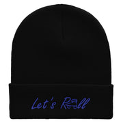 Let's Roll Embroidered 12 Inch Long Knitted Beanie