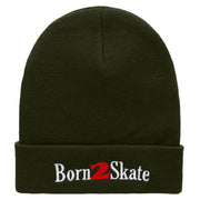 Born 2 Skate Embroidered 12 Inch Long Knitted Beanie