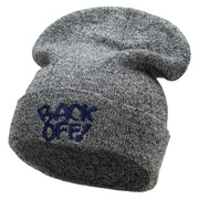 Back Off Phrase Embroidered 12 Inch Long Knitted Beanie