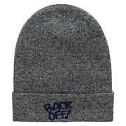 Back Off Phrase Embroidered 12 Inch Long Knitted Beanie