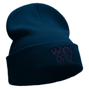 Back Off Phrase Embroidered 12 Inch Long Knitted Beanie