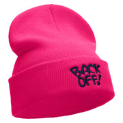 Back Off Phrase Embroidered 12 Inch Long Knitted Beanie