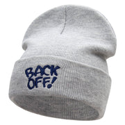 Back Off Phrase Embroidered 12 Inch Long Knitted Beanie