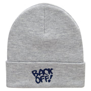 Back Off Phrase Embroidered 12 Inch Long Knitted Beanie