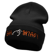 Oh Snap Embroidered 12 Inch Long Knitted Beanie