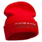 I Rather Be Eating Chocolate Embroidered 12 Inch Long Knitted Beanie