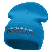 I Rather Be Eating Chocolate Embroidered 12 Inch Long Knitted Beanie