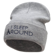 I Sleep Around Embroidered 12 Inch Long Knitted Beanie