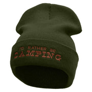 I'd Rather Be Camping Embroidered 12 Inch Solid Long Beanie Made in USA