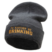 I 'd Rather Be Drinking Phrase Embroidered 12 Inch Long Knitted Beanie