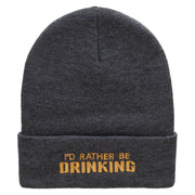 I 'd Rather Be Drinking Phrase Embroidered 12 Inch Long Knitted Beanie