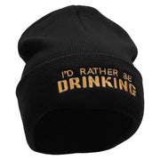 I 'd Rather Be Drinking Phrase Embroidered 12 Inch Long Knitted Beanie