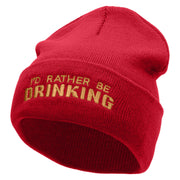 I 'd Rather Be Drinking Phrase Embroidered 12 Inch Long Knitted Beanie