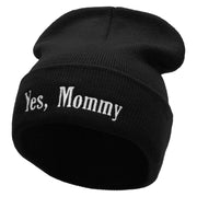 Yes, Mommy Embroidered 12 Inch Long Knitted Beanie