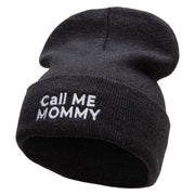 Call Me Mommy Embroidered 12 Inch Long Knitted Beanie