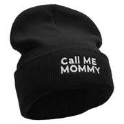 Call Me Mommy Embroidered 12 Inch Long Knitted Beanie