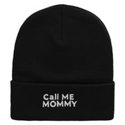 Call Me Mommy Embroidered 12 Inch Long Knitted Beanie