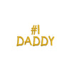 Number 1 Daddy Words