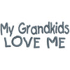 My Grandkids Love Me