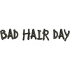 Bad Hair Day