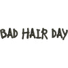 Words of Bad Hair Day