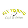 Catch Release Fly Fishing Design