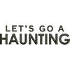 Let's Go A Haunting