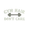 Gym Hair Don't Care