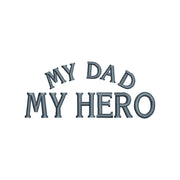 My Dad My Hero