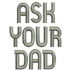 Ask Your Dad