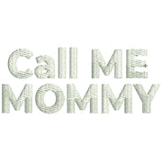 Call Me Mommy