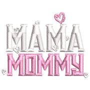 Mama Mommy Day digitized embroidery design