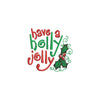 Have a Holly Jolly