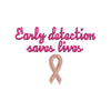 Early Detection Saves Lives