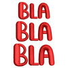 Bla Bla Bla digitized embroidery design