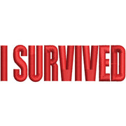 I Survived digitized embroidery design