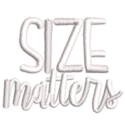 Size Matters Phrase digitized embroidery design