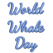 World Whale Day digitized embroidery design