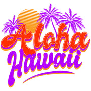 Aloha Aloha Hawaii