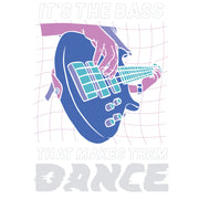 Bass Makes Them Dance