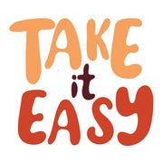 Take It Easy dtg printing design