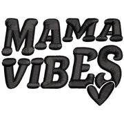 Mama Vibes