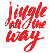 Jingle All The Way dtg printing design