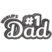 World's #1 Dad digitized embroidery design