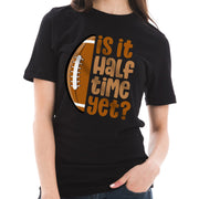 Is It Halftime Yet Graphic Design Short Sleeve Deluxe Jersey T-Shirt - Black XS