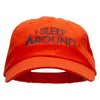 I sleep Around Embroidered Low Profile Dyed Cotton Twill Cap