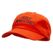 I sleep Around Embroidered Low Profile Dyed Cotton Twill Cap